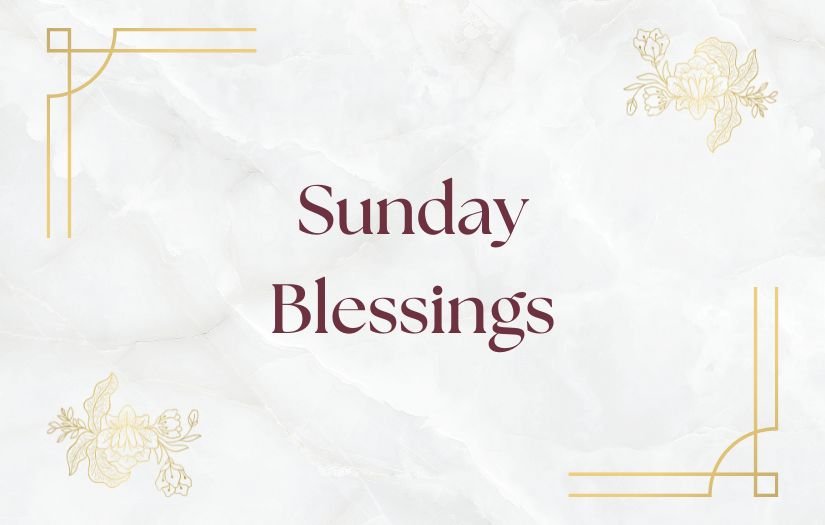 Sunday Blessings