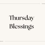 Thursday Blessings